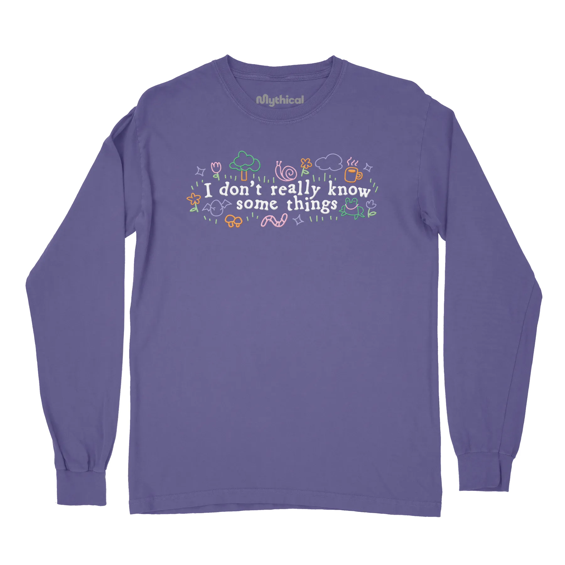 I Don't Really Know Some Things Long Sleeve Tee (Purple) Affordable accessibility Bold colors