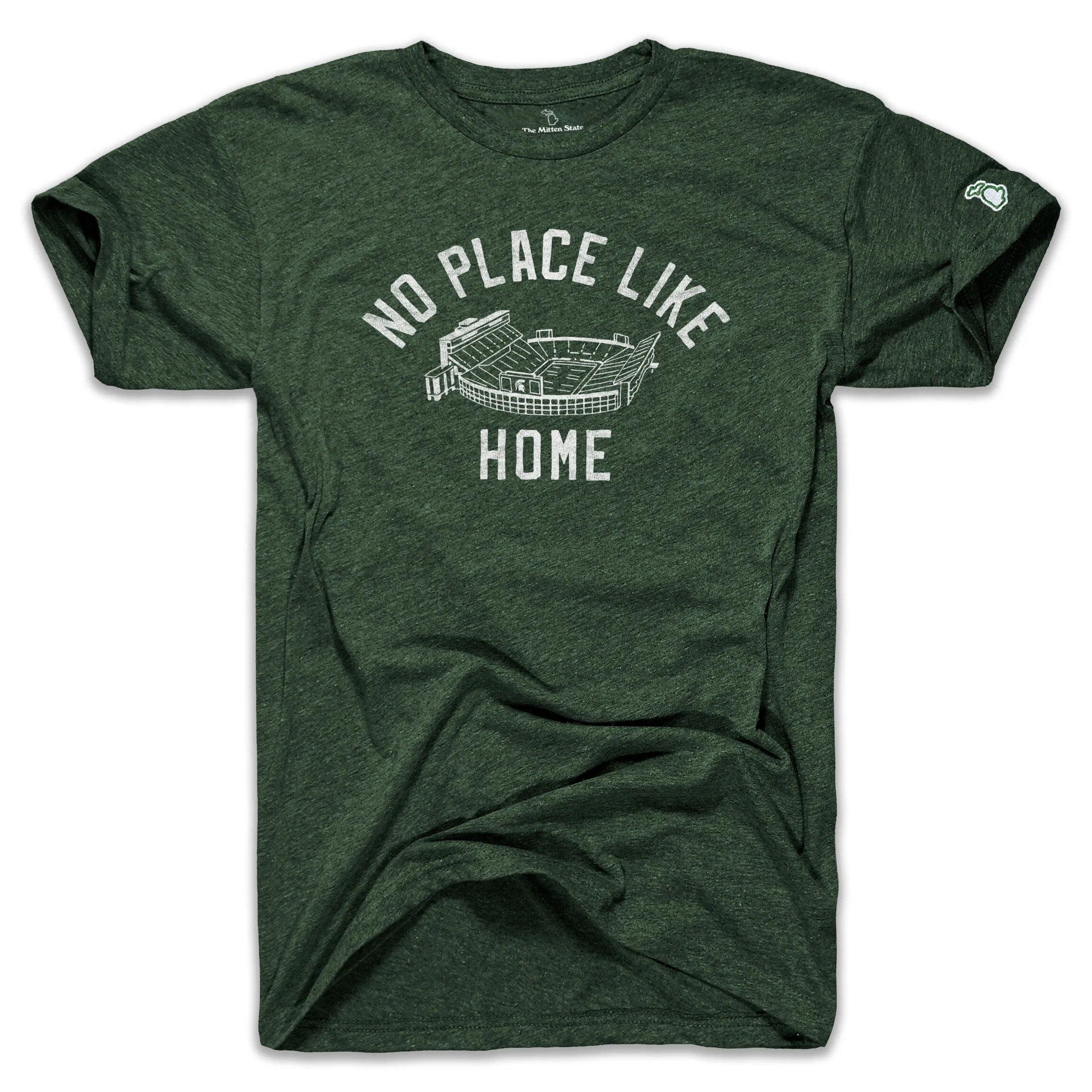 MSU - NO PLACE LIKE HOME (UNISEX) Effortless Fit