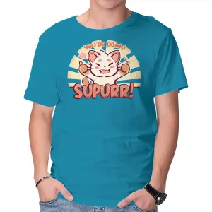 You're Doing SuPURR Essential Style Wear